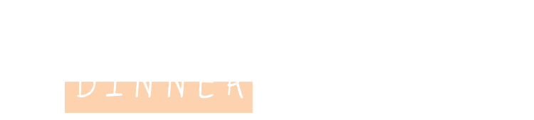 DINNERはコースがおすすめ